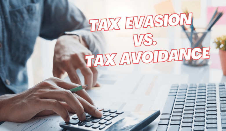 tax evasion vs tax avoidance