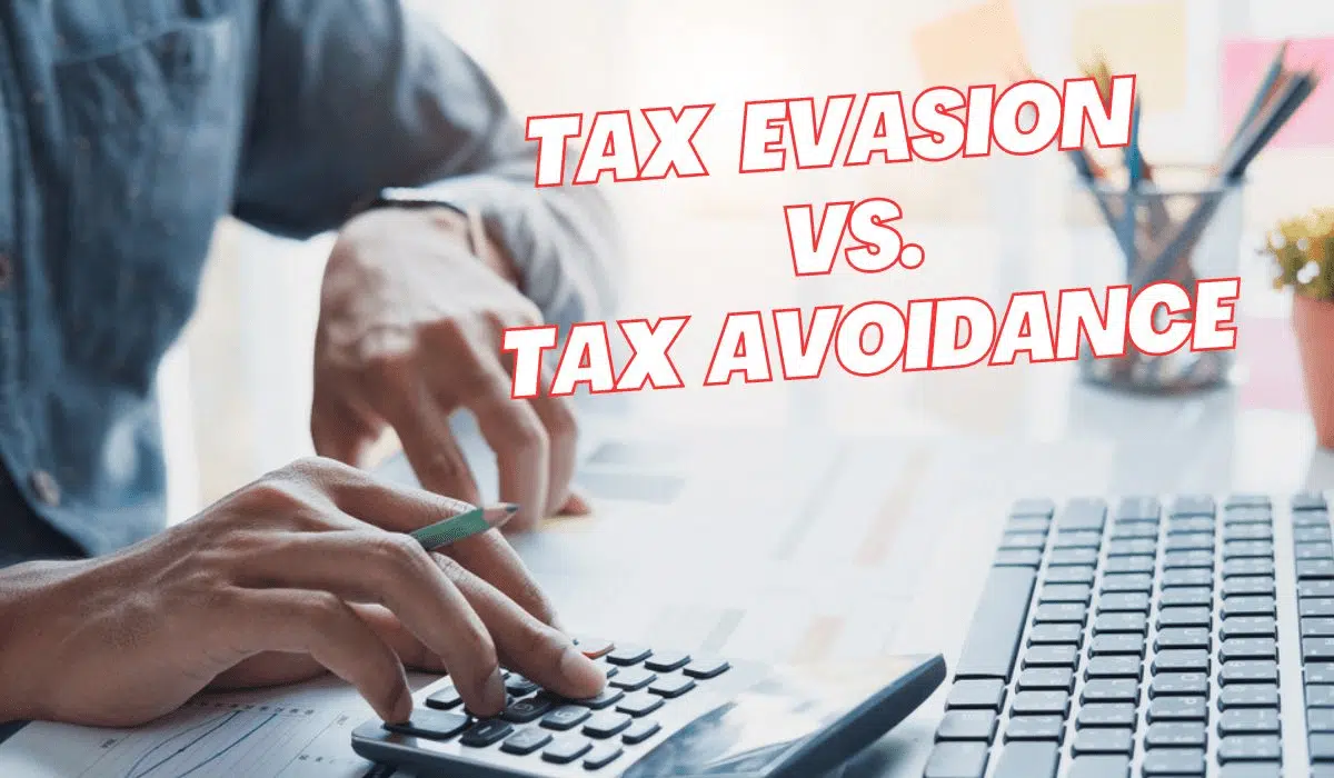 tax evasion vs tax avoidance