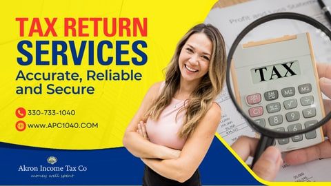 tax return service, Akron Income Tax Preparation