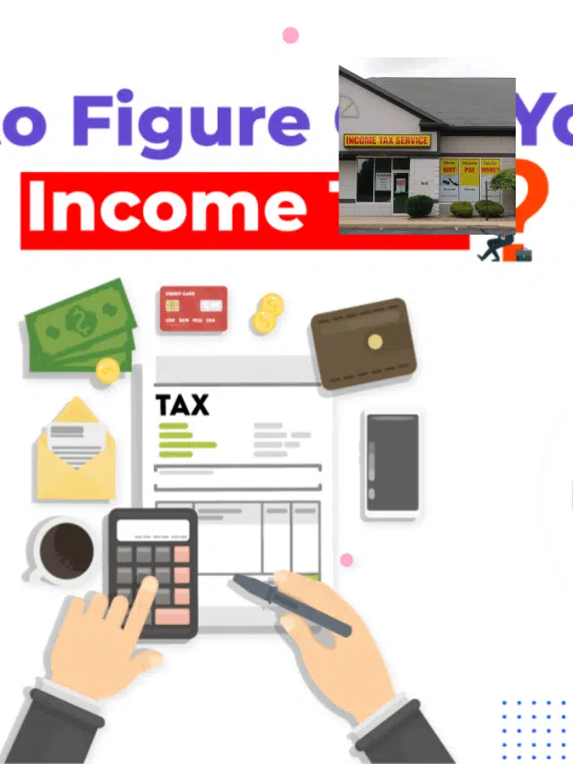 How to figure out your income tax return