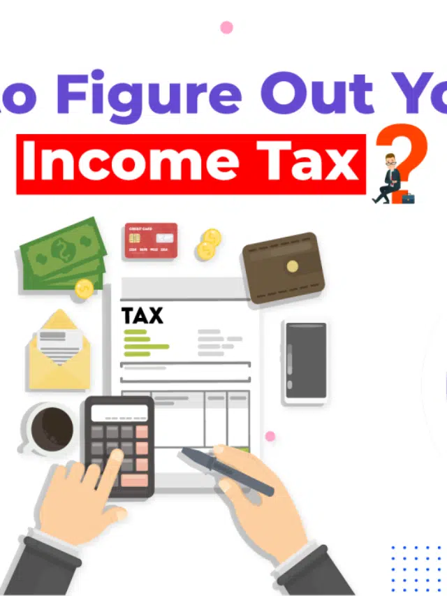 How to Figure Out Your Income Tax Return